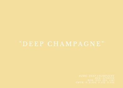 Deep Champagne