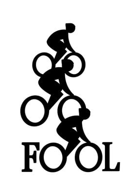 Bike Fool  Cyclist Fan