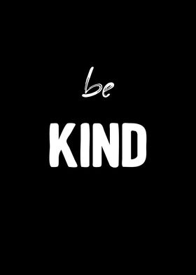Be Kind