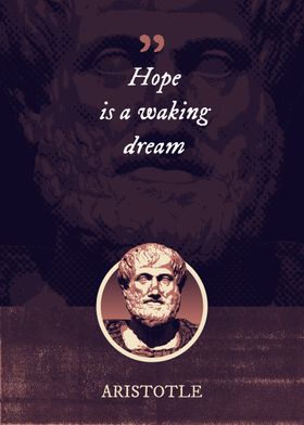 Hope is a waking dream 
