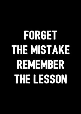 Forget the mistake