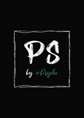 PS by Psycho