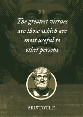 The greatest virtues are
