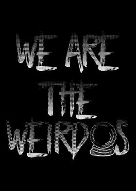 We Are The Wierdos
