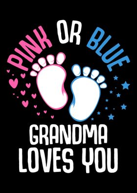 Pink Or Blue Grandma Loves