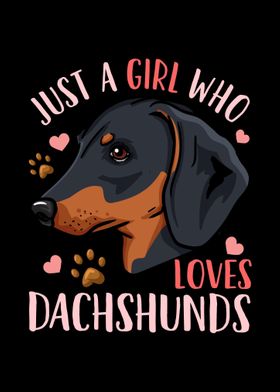 Just A Girl Who Loves Dach