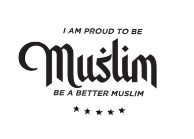 i am proud to be muslim