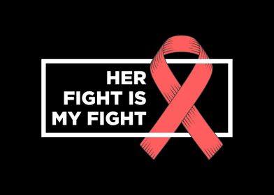 Her Fight Is My Fight