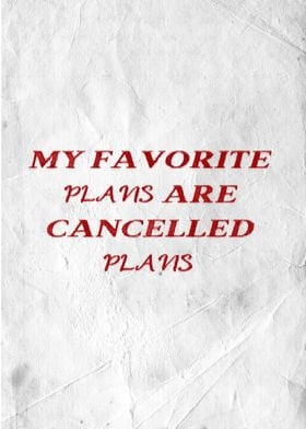 Cancelled Plans