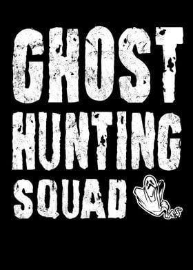 Ghost Hunting Squad