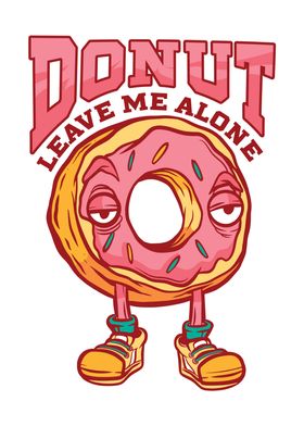 Donut Leave Me