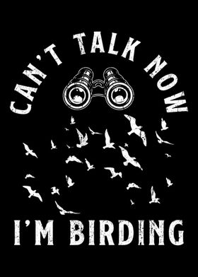 Cant Talk Birding