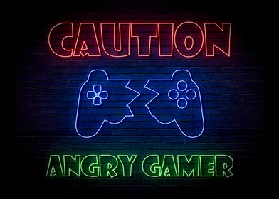 CAUTION ANGRY GAMER