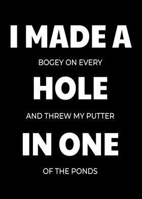 Made A Hole In One