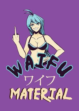 Waifu Is Life