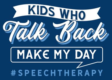 Kids Who Talk Back