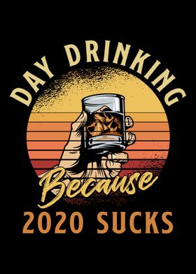 Drinking Because 2020