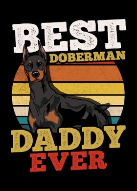 Best Doberman Daddy Ever D