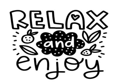 Relax And Enjoy