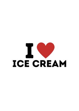 I Love Ice Cream Simple