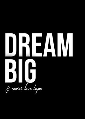 Dream Big Motivation