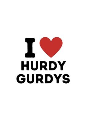 I Love Hurdy gurdys Simple