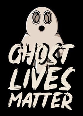 Ghost Lives Matter