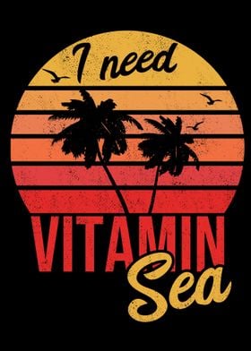 I Need Vitamin Sea