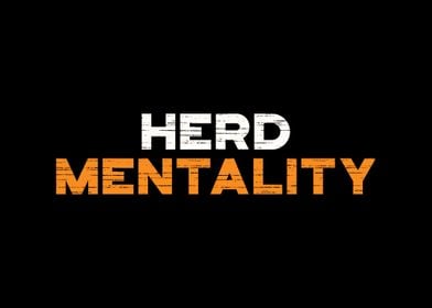 Herd Mentality