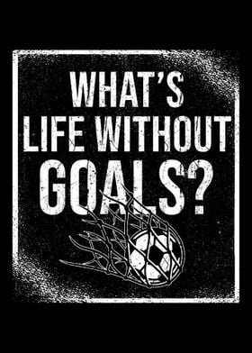 Soccer Life Goals