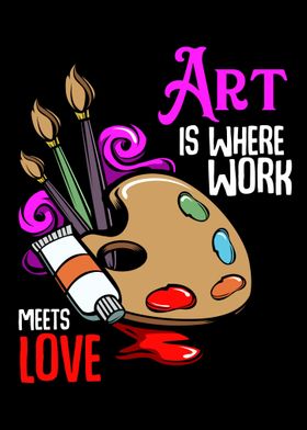 Art Is Where Work Meets Lo