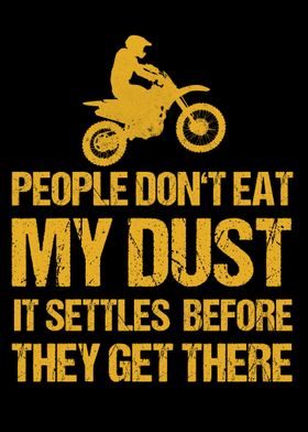 Motocross People Dont Eat