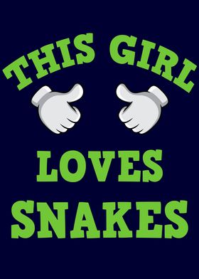 This Girl Loves Snakes