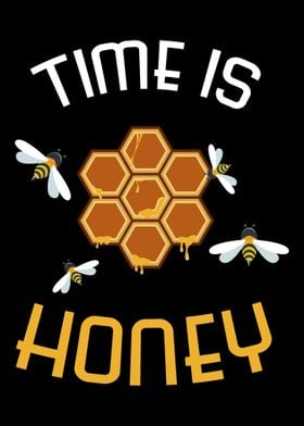 Time Is Honey Bee Sweet Na