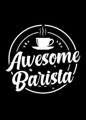 Barista Coffee Funny Gift