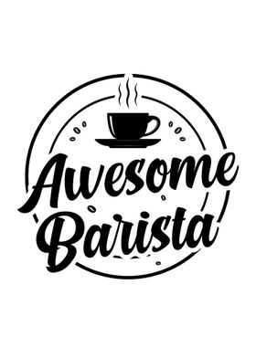 Barista Coffee Funny Gift