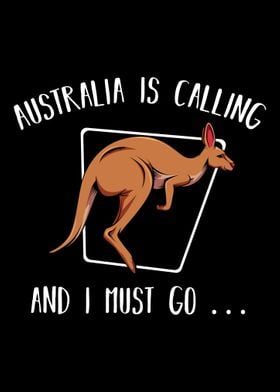 Australia Is Calling And I