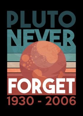 Pluto Never Forget