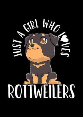 Just A Girl Who Loves Rott