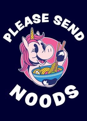 Please Send Noods  Ramen