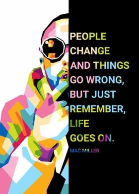 Mac Miller Quote