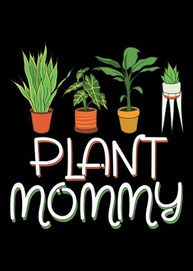 Plant mommy gardener gift