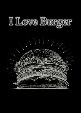 i love burger