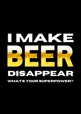 I make Beer disappear