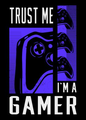 Trust Me I am a Gamer