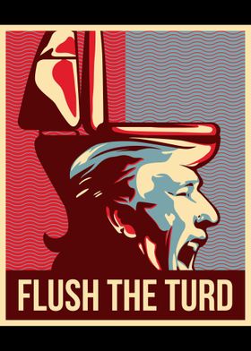 Flush The Turd On November