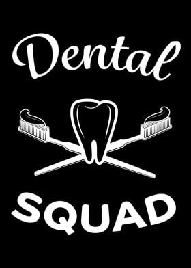 Dentist Dental Squad