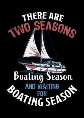 Funny Boating Season Gift