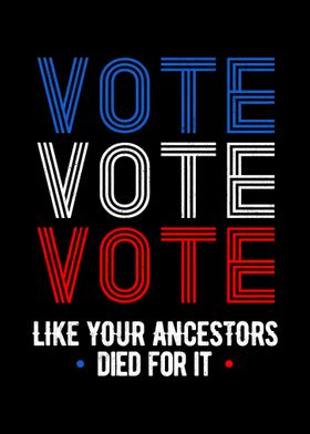 Vote Like Your Ancestors