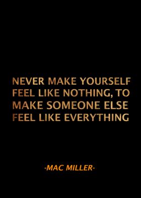 Mac Miller Qoute